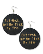 Pick My Fro Earrings
